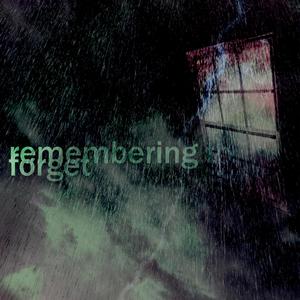 Remembering to Forget (Explicit)