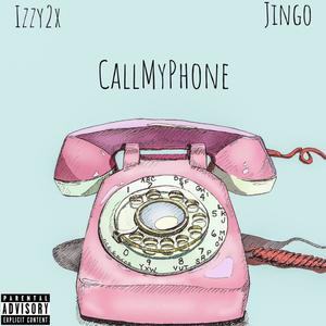 CallMyPhone (Explicit)