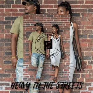 Heavy in the Streets(feat. Lyricaal Sass) (Explicit)