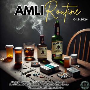 Amli Routine (feat. Nav Ghotra)