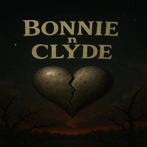 Bonnie n Clyde (Explicit)