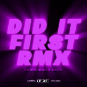 DID IT FIRST RMX (Explicit)