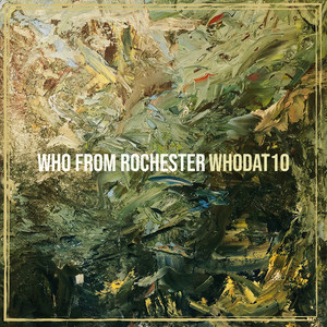 Who from Rochester (Explicit)