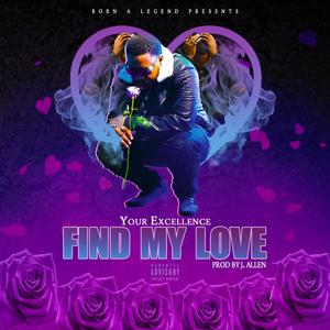 Find My Love (Explicit)