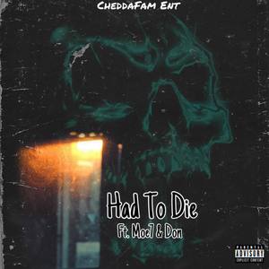 Had To Die (Explicit)