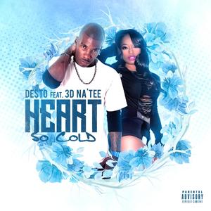 Heart So Cold (feat. 3D Natee) [Explicit]