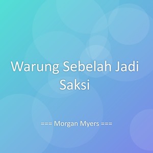 Warung Sebelah Jadi Saksi