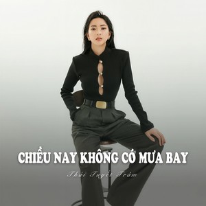 Chiều Nay Không Có Mưa Bay (Ytmix)