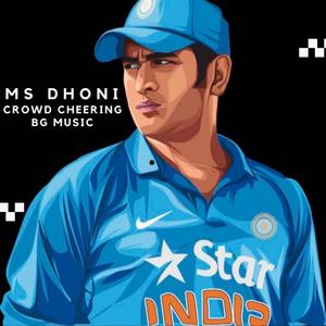 MS Dhoni Crowd Cheering BG Music