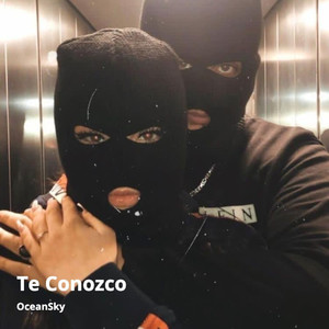 Te Conozco