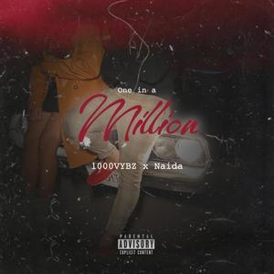 1 in a million(feat. Naida) (Explicit)