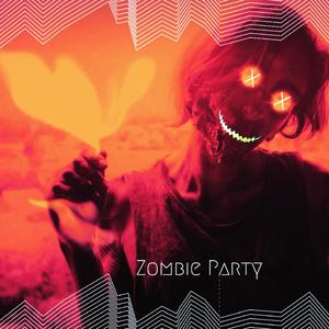 Zombie Party (Explicit)