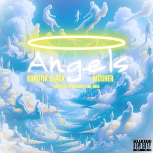 Angels (feat. Mosher) [Explicit]