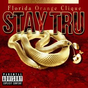 Stay Tru (Explicit)