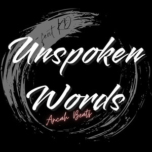 Unspoken Words