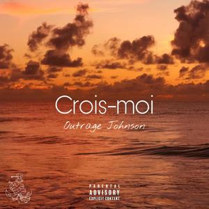 Crois-moi