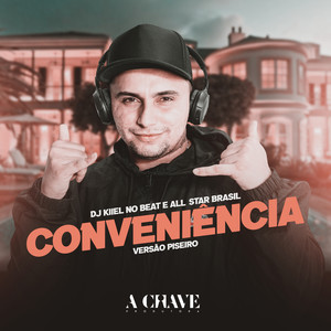 Conveniência(feat. All Star Brasil)(Versão Piseiro)