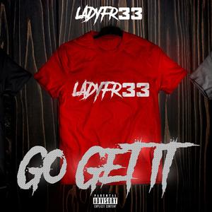 GO GET IT (That MERCH) [Explicit]