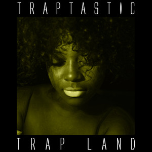 Traptastic