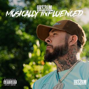 Musically Influenced (Explicit)