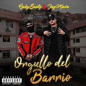 Orgullo del barrio (feat. Jay Alava) [Explicit]