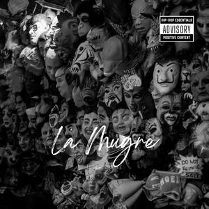 La Mugre (Explicit)