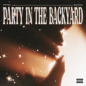 PARTY IN THE BACKYARD (feat. Rich Moncler) [Explicit]