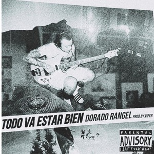 Todo Va a Estar Bien (Explicit)