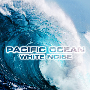 Pacific Ocean White Noise