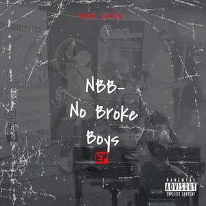 No Broke Boys (First Song 2017) (Explicit)