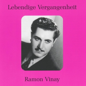 Lebendige Vergangenheit - Ramon Vinay