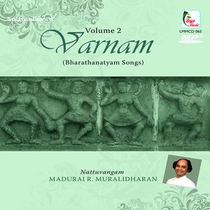 Varnam - Bharatahanatyam Songs Volume 2