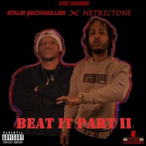 Beat It, Pt. 2 (feat. Metrictone) [Explicit]