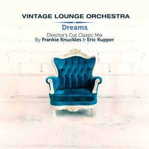 Dreams (Director's Cut Classic Mix)