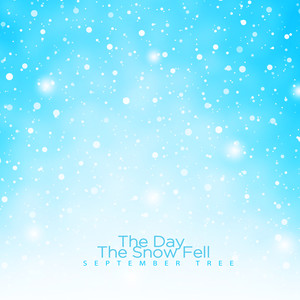 함박눈이 내린 날 (The Day The Snow Fell)