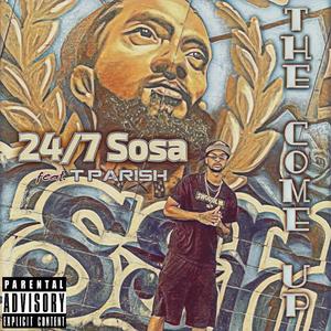 The Come Up(feat. T Parish) (Explicit)