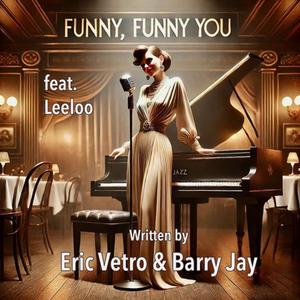 Funny, Funny You (feat. LeeLoo)