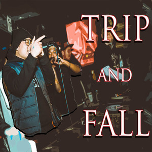 Trip and Fall (Prod. by DJ Vance) (DJ版)