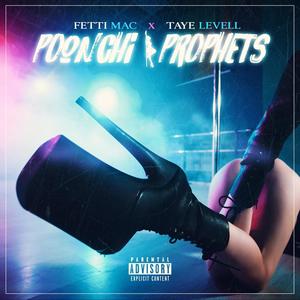 Poonchi Prophets (Explicit)