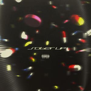 Sober Up (Explicit)