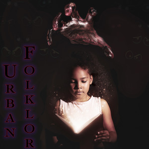 Urban Folklore (Explicit)