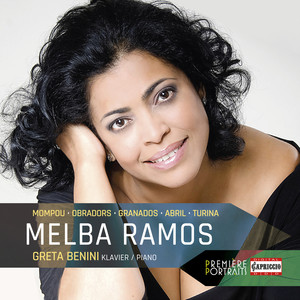 Vocal Recital (Soprano) : Ramos, Melba - TURINA, J. / GRANADOS, E. / MOMPOU, F. / OBRADORS, F. / GARCÍA ABRIL, A.