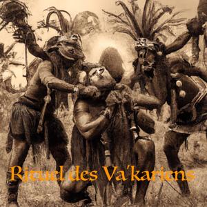 Rituel des Va'kariens