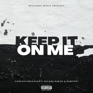 Keep It on Me (Explicit)