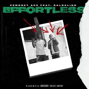 Effortless(feat. Salsalino) (Explicit)