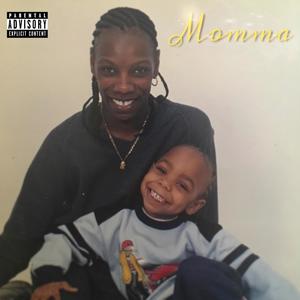 Momma (Explicit)