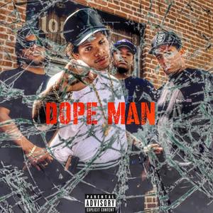 Dope Man (Explicit)