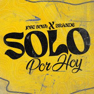 Solo por hoy