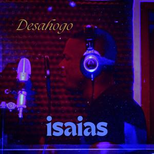 Desahogo (feat. isaias) [Explicit]