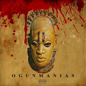 OGUNMANIAS (feat. Sylve Dan)